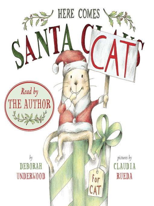 Title details for Here Comes Santa Cat by Deborah Underwood - Available